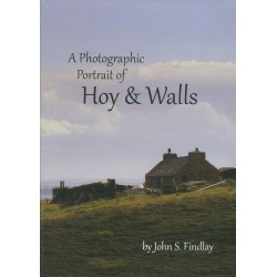 A Photographic Portrait of Hoy and Walls