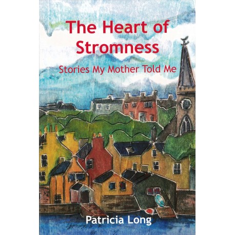 The Heart of Stromness