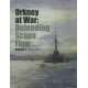 Orkney At War: Defending Scapa Flow