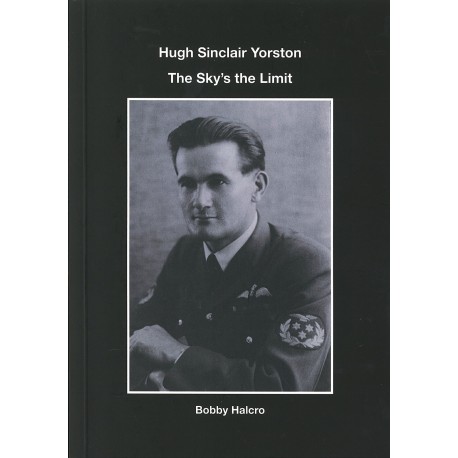 Hugh Sinclair Yorston - The Sky's the Limit