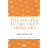 The Pirates of the Deep Green Sea