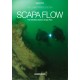 Scapa Flow - The Definitive Guide to Scapa Flow