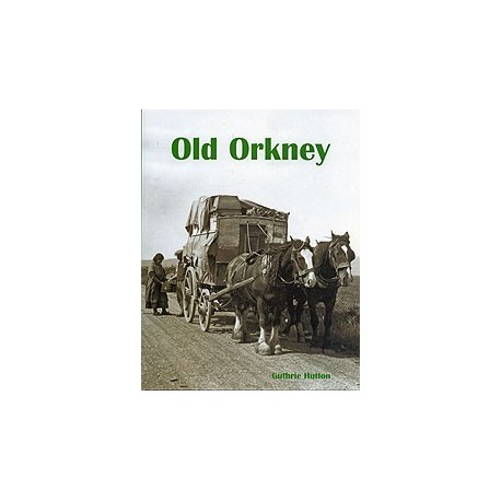 Old Orkney