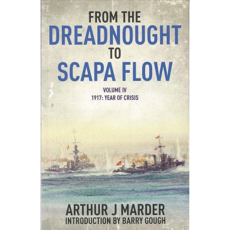 From the Dreadnought to Scapa Flow - Vol IV