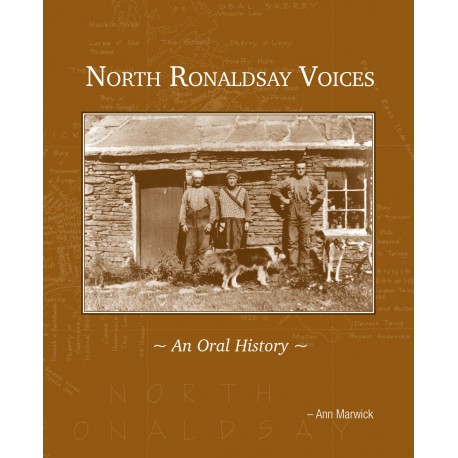 North Ronaldsay Voices: An Oral History