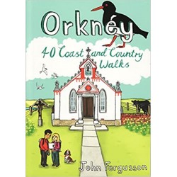 Orkney: 40 Coast and Country Walks