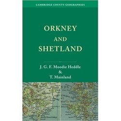 Orkney and Shetland: Cambridge County Geographies