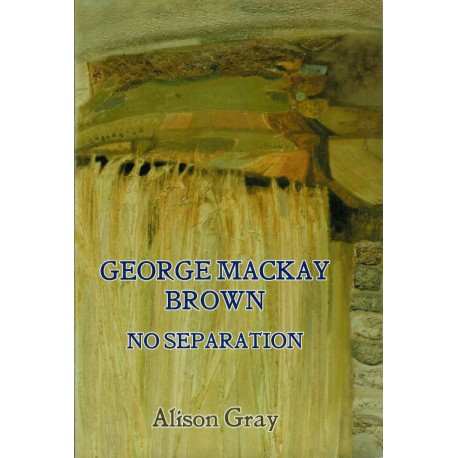 George Mackay Brown - No Separation