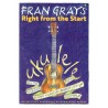 Fran Gray's Right From The Start - Ukulele