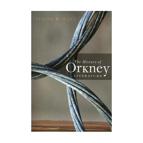 The History of Orkney Literature