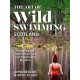 The Art of Wild Swimming: Scotland