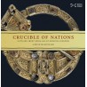 Crucible Of Nations: Scotland From Viking Age to Medieval Kingdom