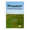 Pharay: A Forgotten Island