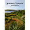 Gale Force Gardening