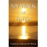 My Walk of Faith