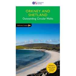 Orkney & Shetland - OS Pathfinder Book - Outstanding Circular Walks