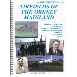 Airfields Of The Orkney Mainland