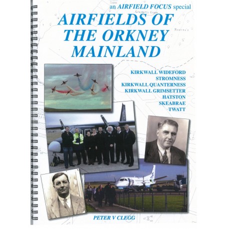 Airfields Of The Orkney Mainland
