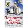 Orkney's Italian Chapel - The True Story of an Icon