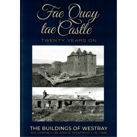 Fae Quoy tae Castle