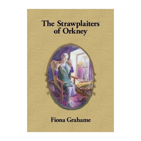 The Strawplaiters of Orkney