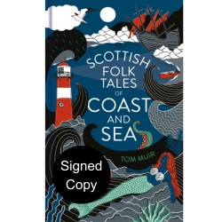 SIGNED COPY PRE-ORDER - Scottish Folk Tales of Coast and Sea