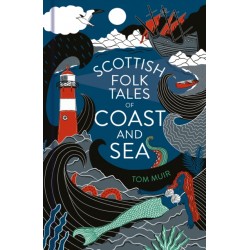 Scottish Folk Tales of Coast and Sea