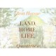 Land. Home. Life.
