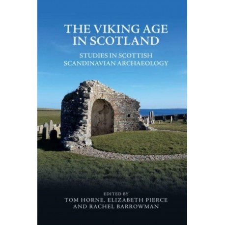 The Viking Age in Scotland