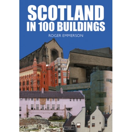 SCotland in 100 Buildings