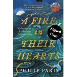SIGNED COPY PRE-ORDER: A Fire In Their Hearts
