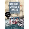 SIGNED COPY PRE-ORDER: Barques, Sparks and Sharks.