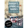 SIGNED COPY PRE-ORDER - Barques, Sparks & Sharks