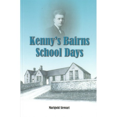 Kenny's Bairns School Days