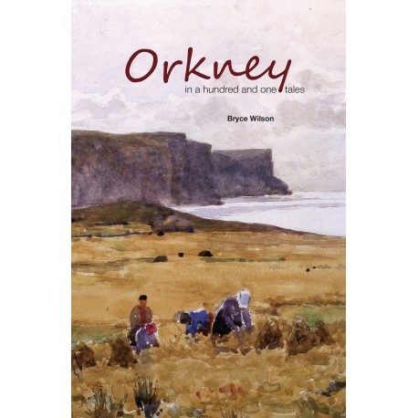 PRE-ORDER: Orkney in a Hundred and One Tales