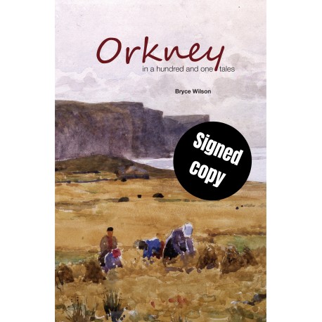 SIGNED COPY PRE-ORDER: Orkney in a Hundred and One Tales