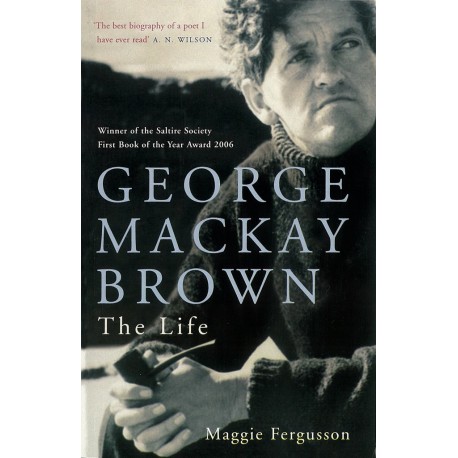 George Mackay Brown: The Life