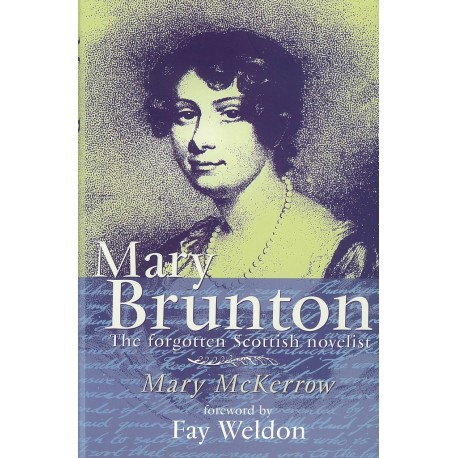 Mary Brunton: The Forgotten Scottish Novelist