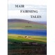 Mair Fairming Tales