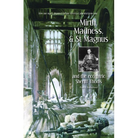 Mirth, Madness and St Magnus