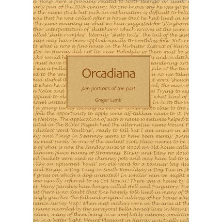 Orcadiana: Pen Portraits of the Past