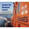 Launch the Margaret Foster!